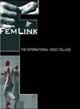 PRESENTATION OF THE WORLD WIDE VIDEO COLLAGE: FEMLINK  (one Woman Artist/ one Video /one Country) 